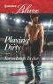 [Playing Dirty HBZ 01] • Playing Dirty
